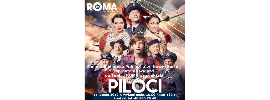 Wyjazd do Teatru ROMA  na spektakl "Piloci"